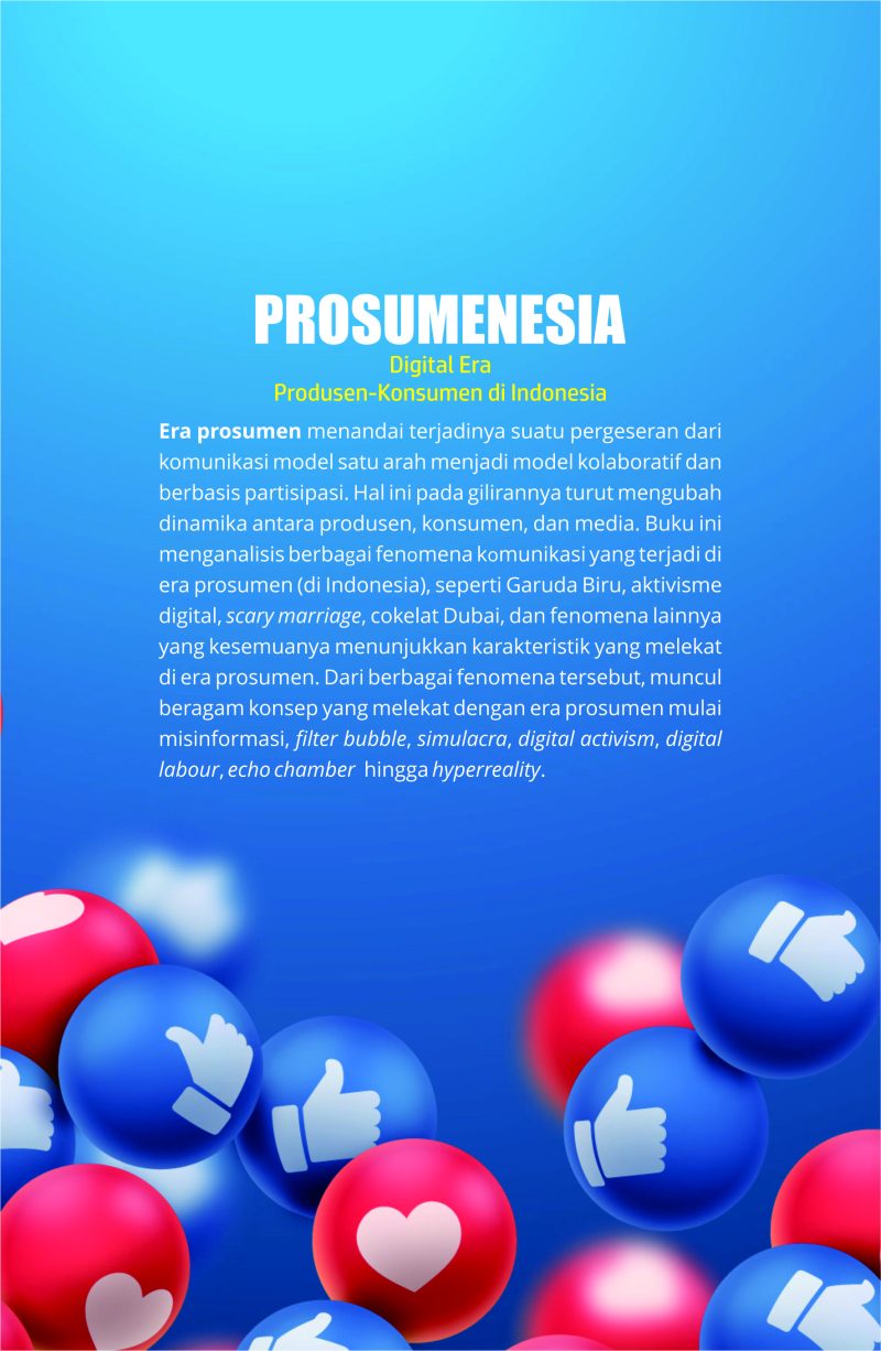 Prosumenesia: Digital Era Produsen Konsumen di Indonesia - Image 2
