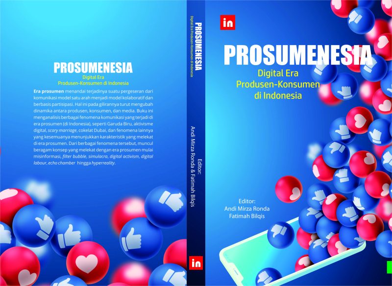 Prosumenesia: Digital Era Produsen Konsumen di Indonesia - Image 3