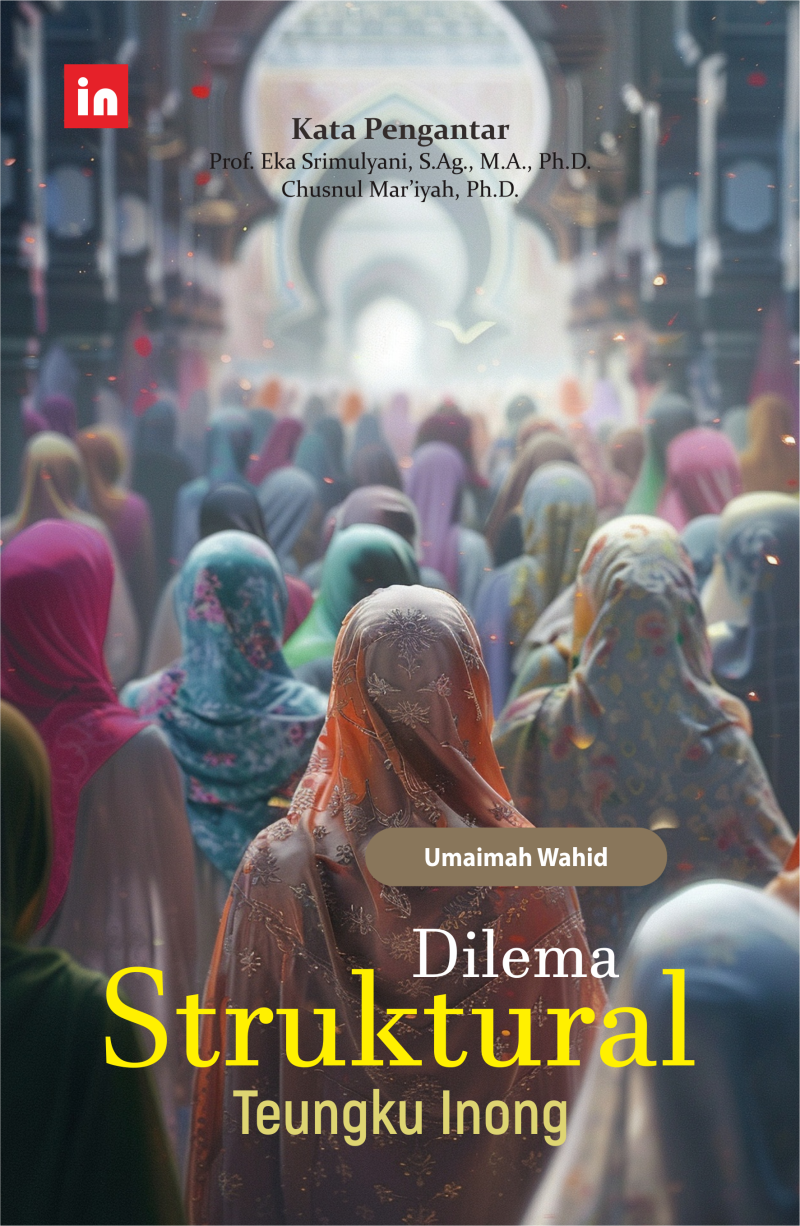 Dilema Struktural Teungku Inong