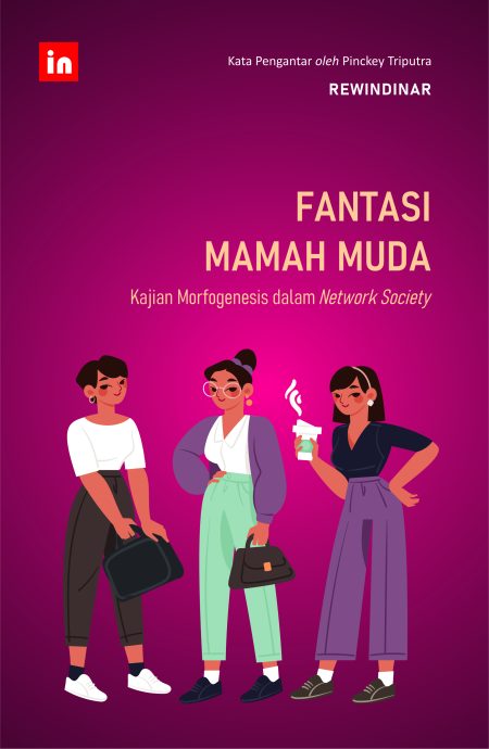 Fantasi Mamah Muda: Kajian Morfogenesis dalam Network Society